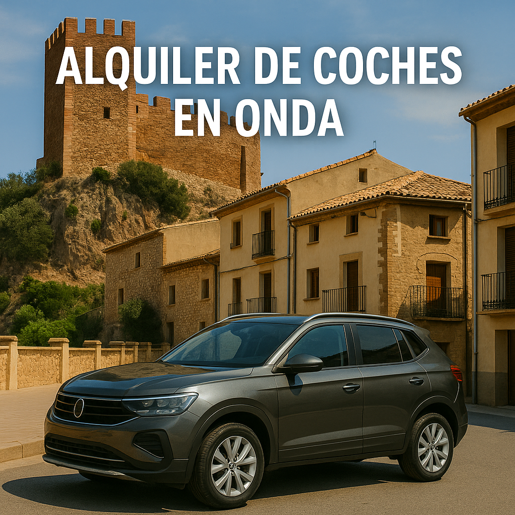 Alquiler de coches en Onda Alquiler de coches en Onda